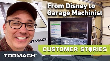 Tormach YouTuber | He Left Disney to Learn Machining