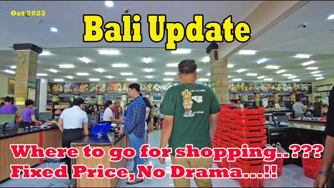 Where To Shop In Bali..??? Fixed Price, No Drama!!! Bali