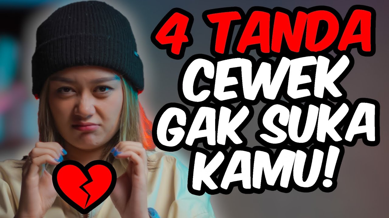 TANDA CEWEK GAK SUKA KAMU‼️