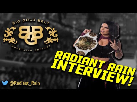 Radiant Rain Interview | Big Gold Belt Podcast