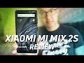 Xiaomi Mi Mix 2S Review: Still shines