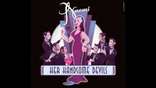 Video thumbnail of "Is You Is Or Is You Ain't My Baby - Naomi & Her Handsome Devils"