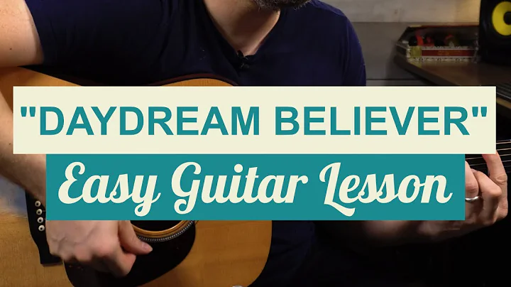 Learn the Easy Guitar Lesson for 'Daydream Believer' by The Monkees