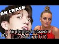 Similarities between LITTLE MIX and BTS on crack | 7