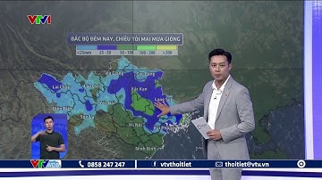 Dự báo thời tiết 18h - 15/06/2023 | Bắc Bộ đêm nay, chiều tối mai mưa giông | VTVWDB