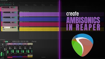 Reaper Ambisonics - Encoding Audio To AmbiX B Format and Binaural Stereo