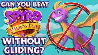 Can You Beat Spyro A Hero's Tail Without Gliding?