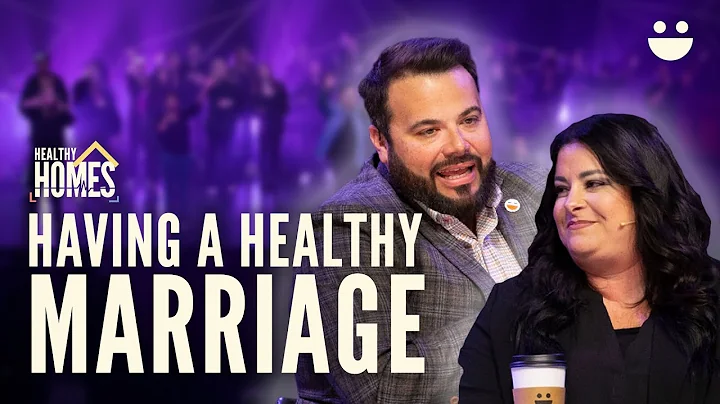 Healthy Homes: Having a Healthy Marriage | Pastors...