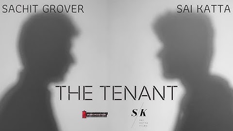 The Tenant| Suspense Short Film | Sai Katta | Sachit Grover