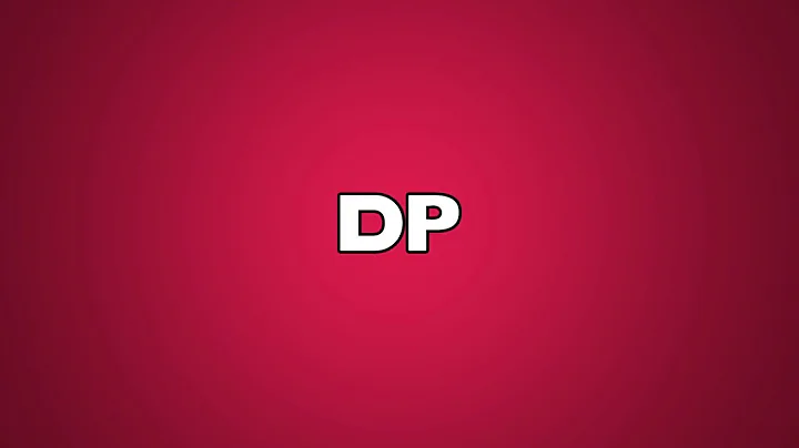 DP Meaning