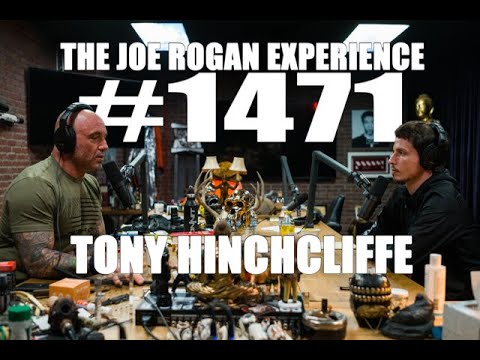 Joe Rogan Experience #1471 - Tony Hinchcliffe