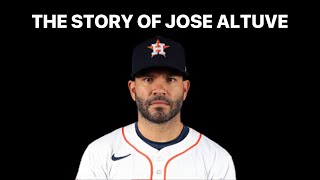 The Story of Jose Altuve…