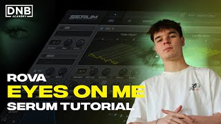 How To Make BASS Like Rova - Eyes On Me | Serum Tutorial