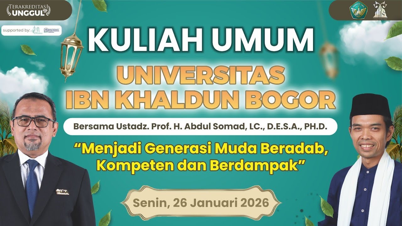 🔴 (Live) Kuliah Umum UIKA Bogor Bersama : Ustadz. Prof. H. Abdul Somad, LC., D.E.S.A., PH.D.