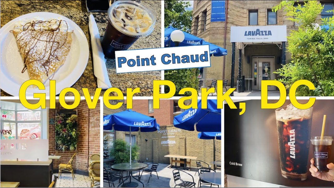 🇺🇸DC《Glover Park🇫🇷☕️ ️Point Chaud Café & Crepes》 YouTube