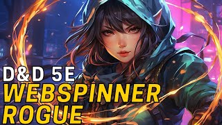 The Webspinner Rogue: A Unique AOE Homebrew Rogue Subclass | D&D 5e