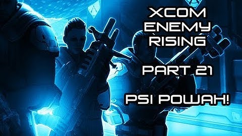 Psi Powah! (Part 21) - XCOM: Enemy Unknown - PC - Walkthrough