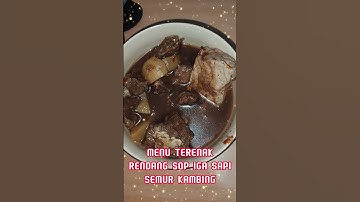 MENU TERENAK!!! RENDANG + SOP IGA SAPI + SEMUR KAMBING #shorts
