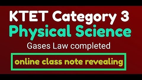 KTET category 3 physical science Online class gas law completed