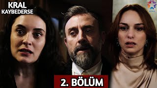 Kral Kaybederse 2. Bölüm: İhanet ve Düşüş