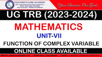 UGTRB  2023: MATHS - UNIT VII - COMPLEX ANALYSIS (FUNCTION OF COMPLEX VARIABLE)