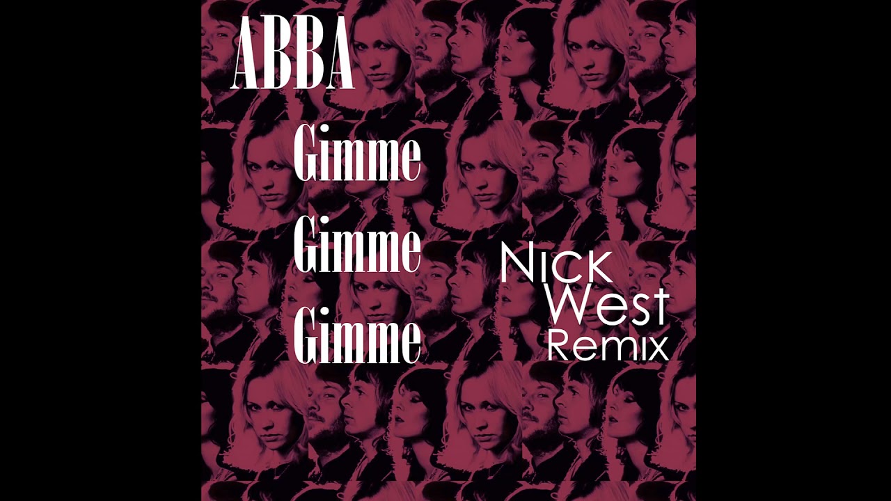 Abba gimme gimme gimme remix. ABBA Gimme Gimme Gimme. ABBA Gimme Gimme. ABBA - Gimme! Gimme! Gimme! (A man after Midnight) (long Version).