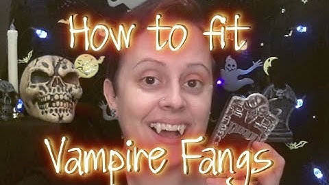 Halloween Bonus - How to fit scarecrow vampire Fangs