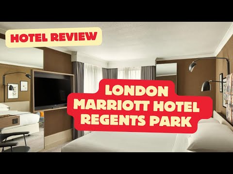 Hotel Review: London Marriott Hotel Regents Park. June 2024