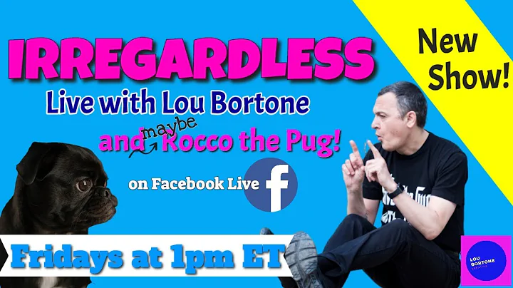 Irregardless with Lou Bortone