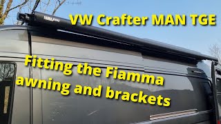Fitting a Fiamma awning and brackets to our 2018 MAN TGE VW Crafter
