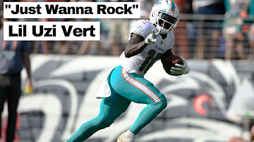 Tyreek Hill Mix - "Just Wanna Rock" - Lil Uzi Vert