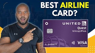 The Most UNDERRATED Airline Credit Card?  |  UNITED QUEST CARD