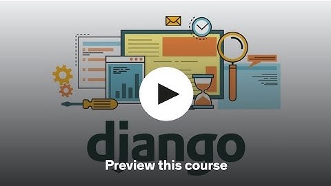 Django 2.2 & Python | The Ultimate Web Development Bootcamp