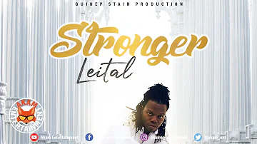 Leital - Stronger [Lonely Route Riddim] January 2020