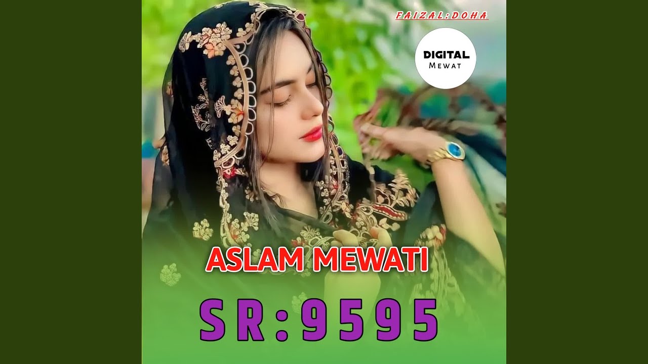 ASLAM MEWATI SR 9595