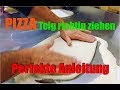 Pizzateig richtig von Hand ziehen und rund bekommt Deutsch