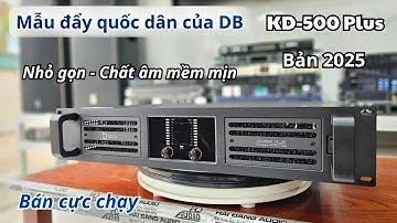 Đẩy 2 kênh quốc dân DB acoustic KD500 Plus bản 2025 đẹp - nhỏ gọn - âm hay