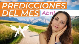 Las PREDICCIONES del MES - ABRIL 2024