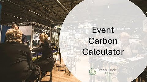 How to Use the GCS Event Carbon Calculator | Fast Footprinting for Events