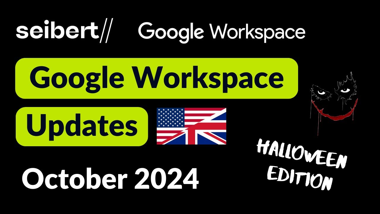 Google Workspace Updates (EN) October 2024 - Halloween Edition - YouTube