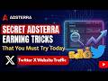 Secret Adsterra Earning Tricks That You Must Try Today | Twitter X Trafiic Make First 100$
