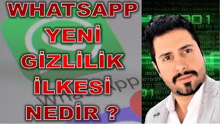 Whatsapp Yeni̇ Gi̇zli̇li̇k İlkesi̇
