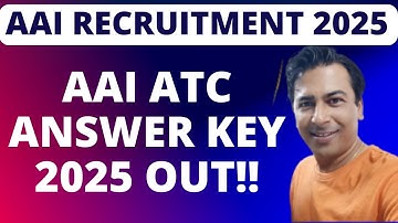 AAI ATC Answer Key 2025 Out