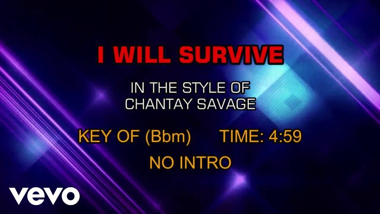 Chantay Savage - I Will Survive (Karaoke)