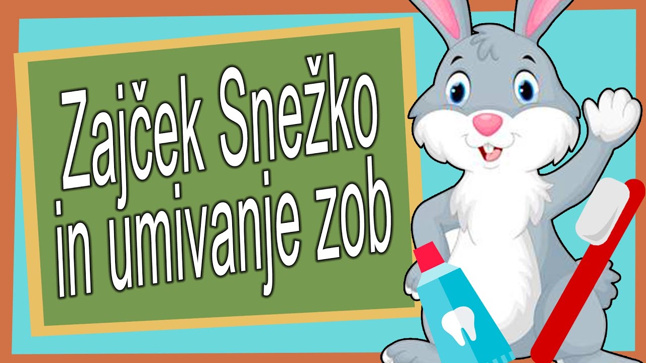Zajček Snežko in umivanje zob