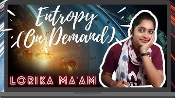 Important Topics Regarding Entropy | IIT JAM | CSIR NET | GATE  | Lorika Ma