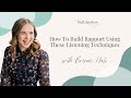 How to build rapport using these listening techniques