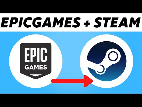 How to Connect Epicgames to Steam (Easy 2022)