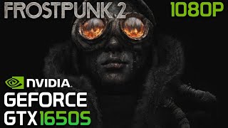 Frostpunk 2 | GTX 1650 Super | Quick Performance Test