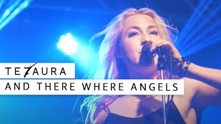 TEZAURA - "And There Were Angels" (Live) chords